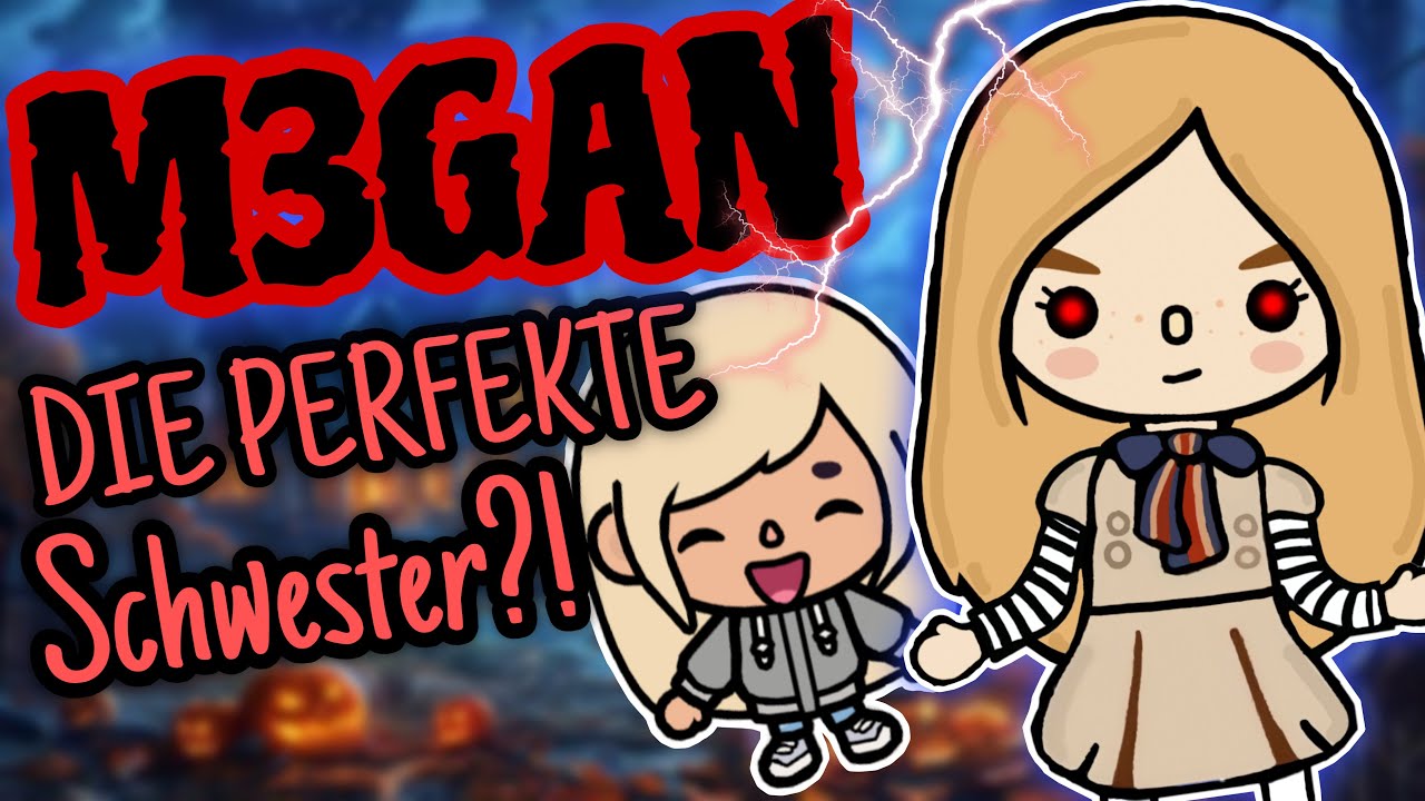 M3GAN - DIE PERFEKTE SCHWESTER?! 😱  | PART 1 | TOCA BOCA STORY DEUTSCH  | ALLES TOCA