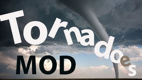 Tornadoes Mod 1.4.5 - How to Install & Spotlight