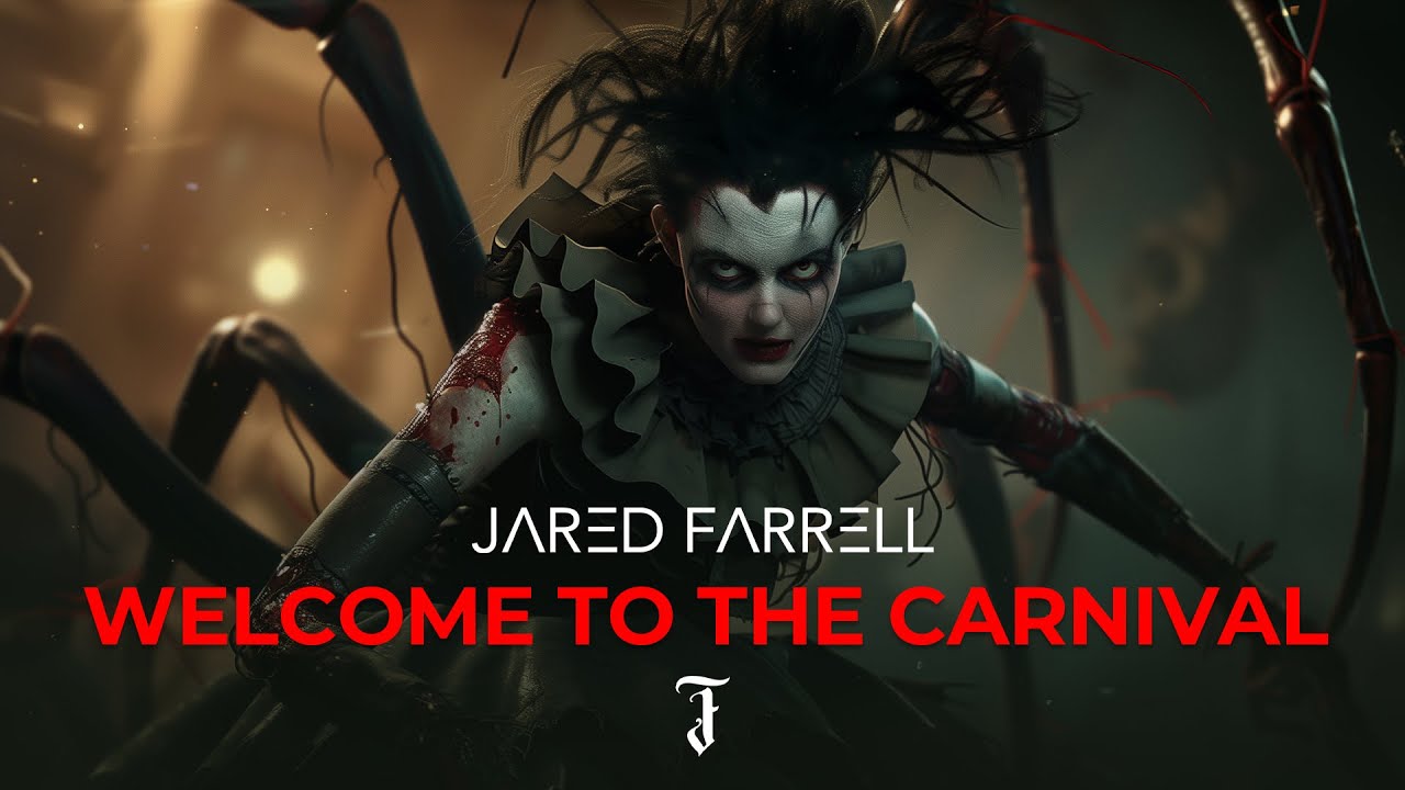 JARED FARRELL - WELCOME TO THE CARNIVAL - YouTube