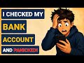 I Checked My Bank Account and Panicked | Why You’re Always Broke Even With Income