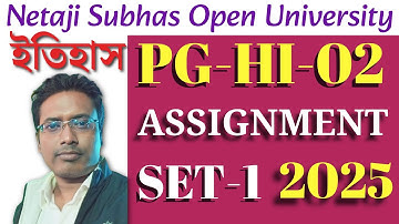 NSOU PG History PG-HI-02 Assignment Answer 2025 ll NSOU History PG-HI-02 Assignment Answer 2024