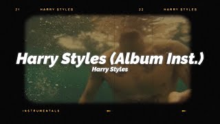 Harry Styles - Harry Styles (HS1 Instrumentals) (Official)