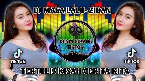 DJ TERTULIS KISAH CERITA KITA BEGITU INDAH MASA LALUKU REMIX FULL BASS VIRAL 2022