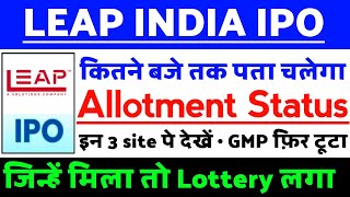 Leap India IPO Allotment Status | Leap India IPO GMP status  | Leap India IPO Latest news