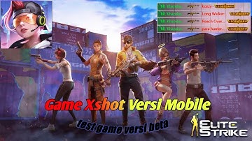 XSHOT Mobile  ? | Elite Strike Indonesia (Unreal Engine) | Android Gameplay