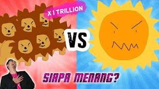 1 Trilllion Singa VS Matahari, Siapa Menang? | (Dijawab Dengan Sains) SOBEB