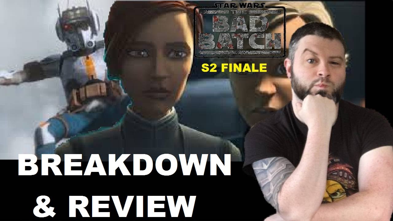 The Bad Batch Season 2 Finale BREAKDOWN & REVIEW - YouTube