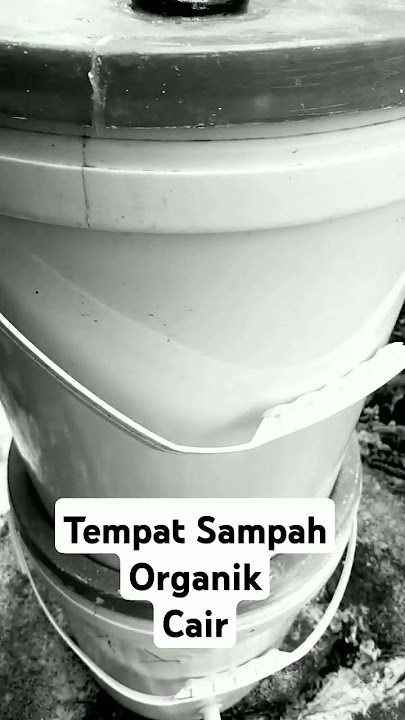 Modif Bekas Kaleng cat jadi Tong Sampah Organik Cair