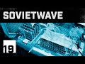 SOVIETWAVE 19 / SOVIET SYNTHPOP 80-90s