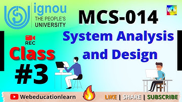 MCS014 | SAD Class #3 | System Analysis & Design| 2021-2022 | Ignou class | BCA 🔥 | BCA 3rd semester