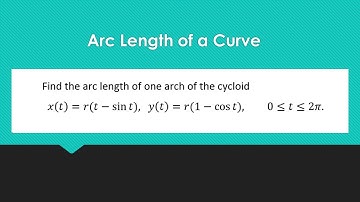 Finding the arc length of one arch of a cycloid
