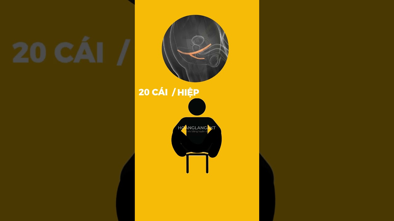 Bài tập giúp tăng 10 phút thời gian quan hệ của bạn | Hoàng Lãng AKT