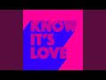 Know its love extended mix