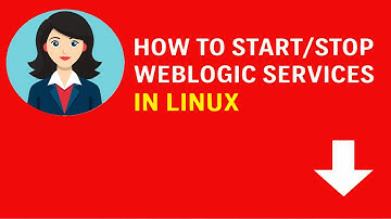 Start & Stop oracle WebLogic Server 15C Services on Linux using nohup!