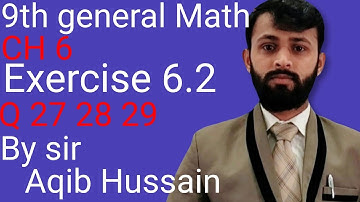 Class 9th general math|Arts GROUP |chapter No 6| Exercise 6.2|Question No 27 28 29 |complete |