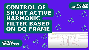 Control of shunt active HARMONIC filter based on DQ frame