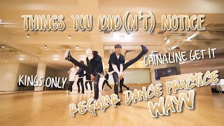 THINGS YOU DID(N'T) NOTICE in Regular Dance Practice [Chinese Ver.] / WAYV