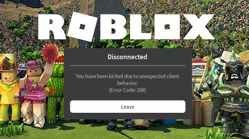 How to Fix You have Been Kicked Due Unexpected Client Behavior Roblox Exploiting Error Code 268!!
