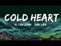 Elton John & Dua Lipa - Cold Heart (Lyrics) PNAU Remix  | Will Song