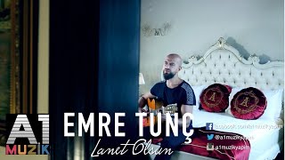 Emre Tunç - Lanet Olsun Resimi