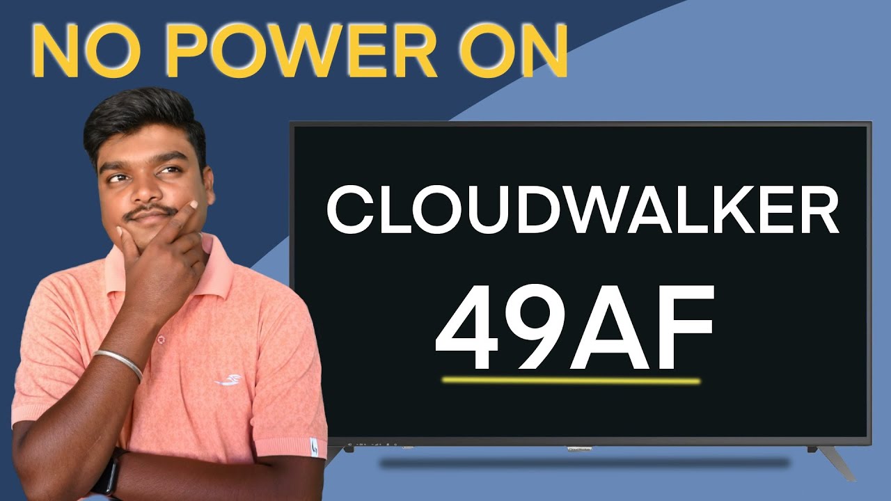 Mother Board Dead Cloudwalker 49AF Repair | No Indicator | हिन्दी