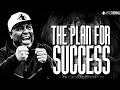 Eric Thomas | THE PLAN FOR SUCCESS (Powerful Motivational Video)