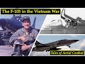 The F-105 in the Vietnam War: A Fighter Pilot's First-Hand Account of Combat in the Thud