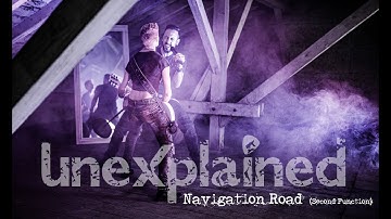 Unexplained - Navigation Road