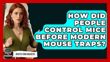How Did People Control Mice Before Modern Mouse Traps? - Insects and Invaders