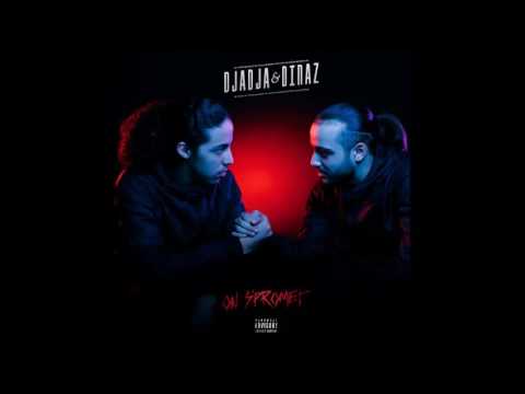 Djadja & Dinaz - Exclu 2016