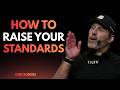 How To Raise Your Standards and Attract a Better Life - Tony Robbins Motivation