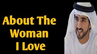 The Woman I Love | Sheikh Hamdan| fazza New English translate poem| fazza king of Dubai | fazza king