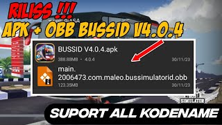 APK + OBB BUSSID V4.0.4 BUSSID UPDATE TERBARU | SUPORT ALL KODENAME