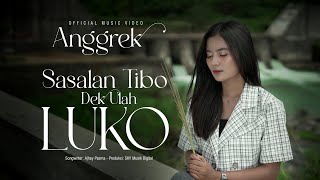 Anggrek - Sasalan Tibo Dek Ulah Luko (Official Music VIdeo)