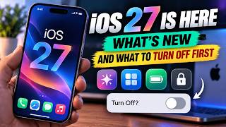 iOS 27 is Here! How to Disable Apple AI & Top Hidden Features