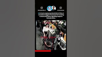 AI to track employee productivity in China