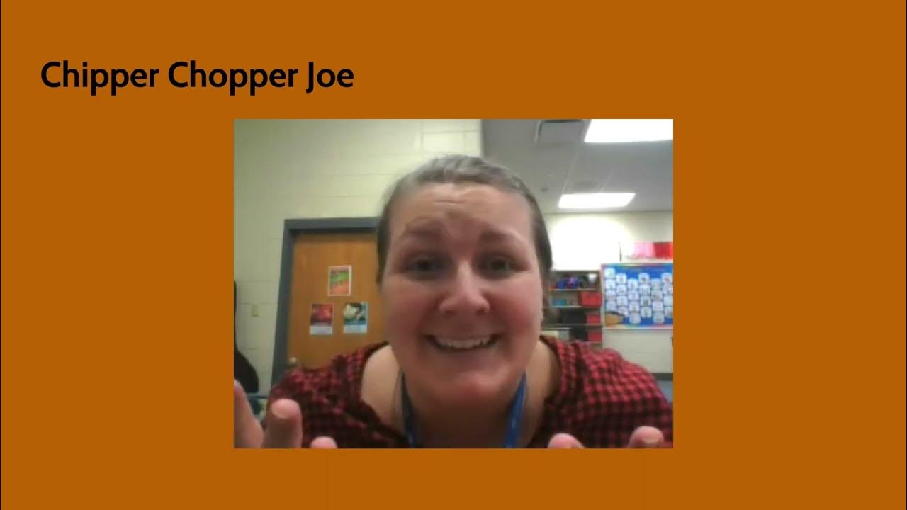 Lesson 8 Chipper Chopper Joe YouTube