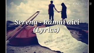 Serena - Rămâi aici (cover) #Lyrics
