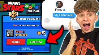 NAPISAŁEM do 40 GRACZY +100.000 PUCHARKÓW czy DODADZĄ MNIE do ZNAJOMYCH w BRAWL STARS...🤯