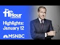 Watch The 11th Hour With Brian Williams Highlights: January 12 | MSNBC