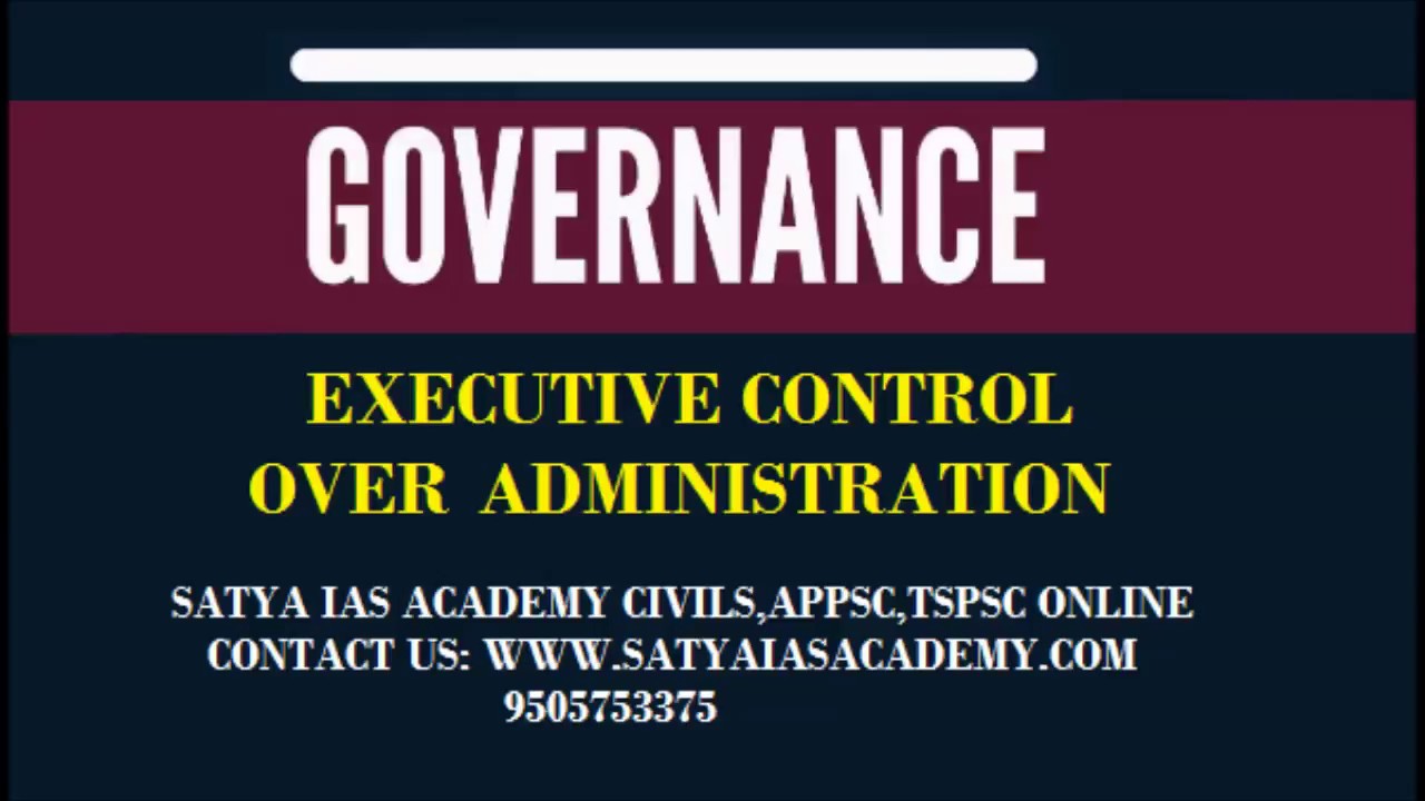 GOVERNANCE-49 (EXECUTIVE CONTROL)