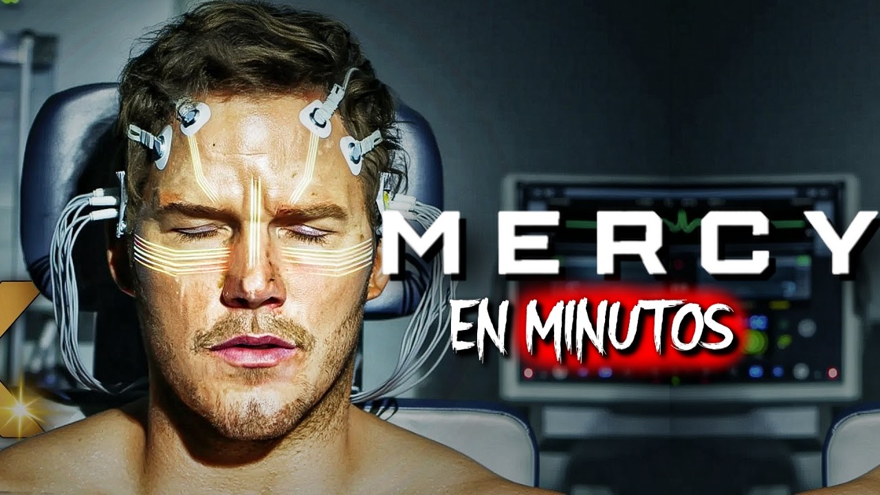 MERCY (2026) RESUMEN EN MINUTOS