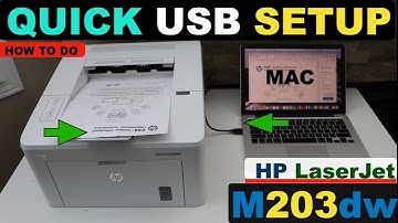 HP LaserJet Pro M203dw USB Setup Using MacBook | Fast & Easy USB Cable For Printing | 2-Sided Print.