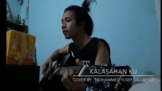 Kalasahan Ku (Cover by: Mohammed Yusef Sali Suler)