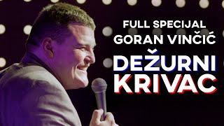 Goran Vinčić  Dežurni krivac (FULL stand up comedy specijal)