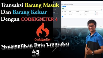 Transaksi Barang Masuk Dengan Codeigniter 4 | Bagian 5 | Menampilkan Data Transaksi