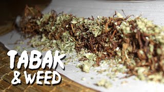 Tabak & Weed