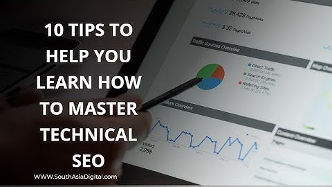 10 Tips to Help How to Master Technical SEO in 2023
