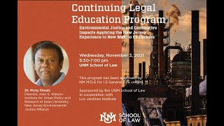 Continuing Legal Education Program | Environmental Justice & Cumulative Impacts | Dr. Nicky Sheats
