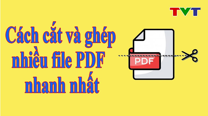 Hướng dẫn cắt trang trong file pdf